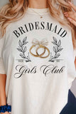 BRIDESMAID GIRLS CLUB GRAPHIC TEE