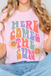 HERE COMES THE SUN Graphic Tee